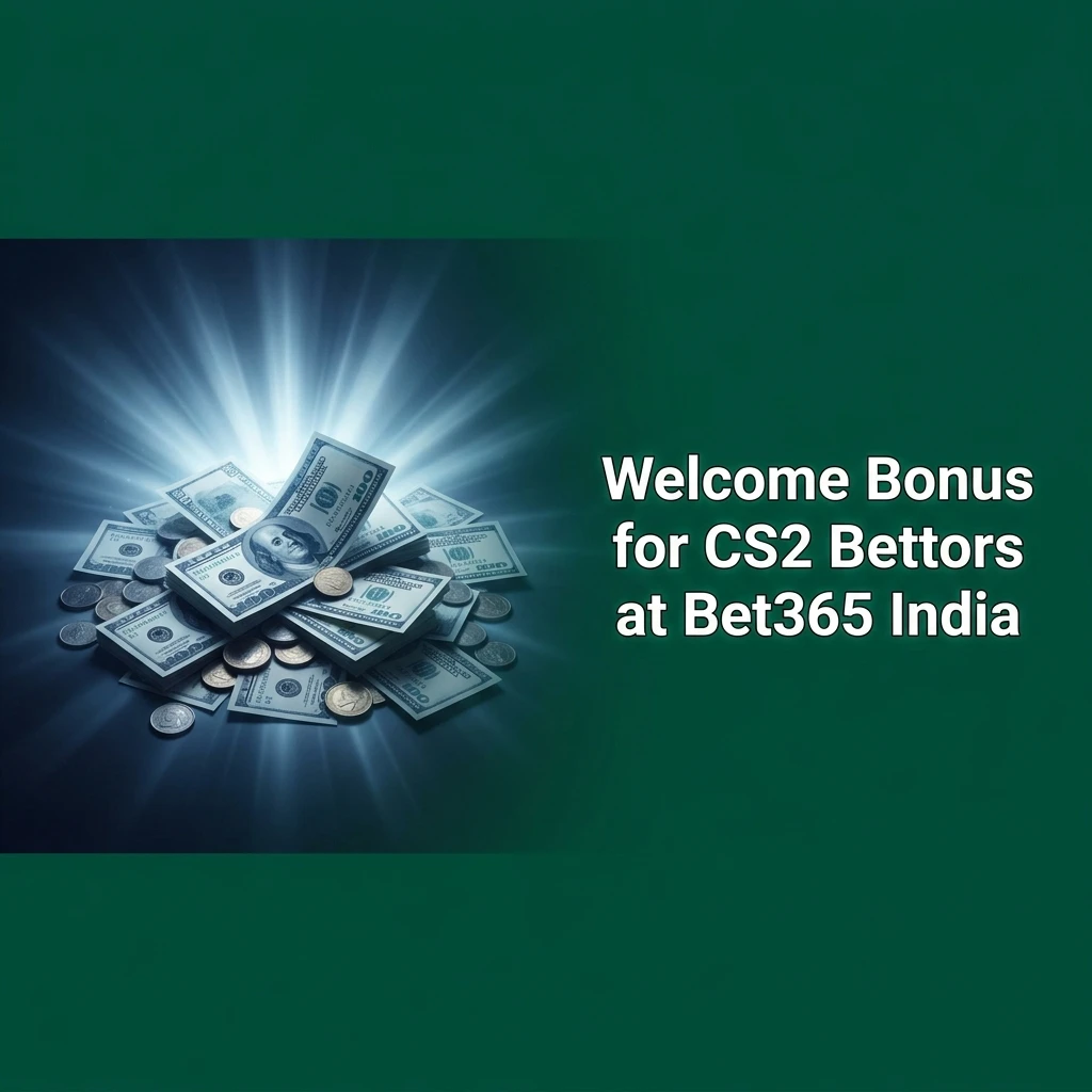 Bet365 India 15% sports welcome bonus up to INR 4,000 for new members to use on CS2 betting markets